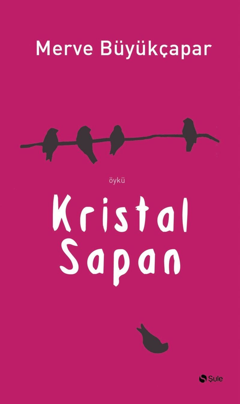 Kristal Sapan kitap kapağı