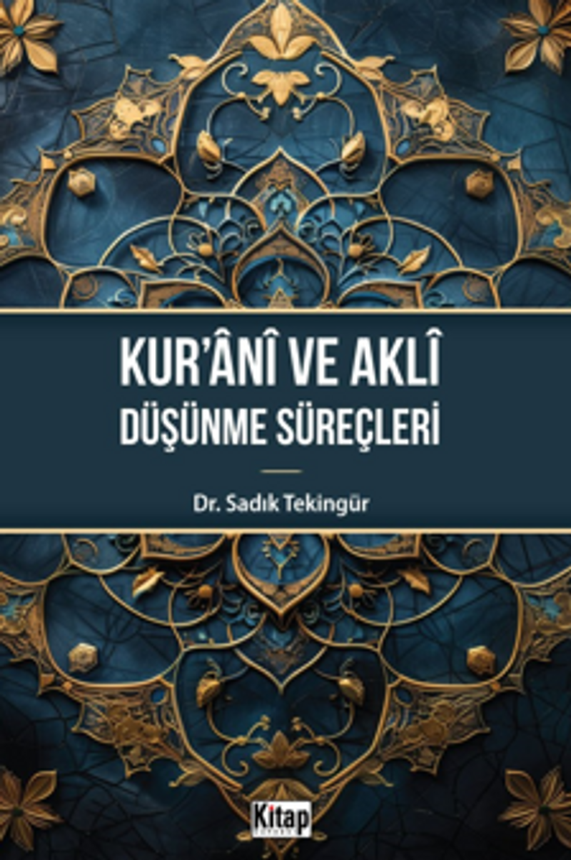 Kur'ani ve Aklı Düşünme Süreçleri kitap kapağı