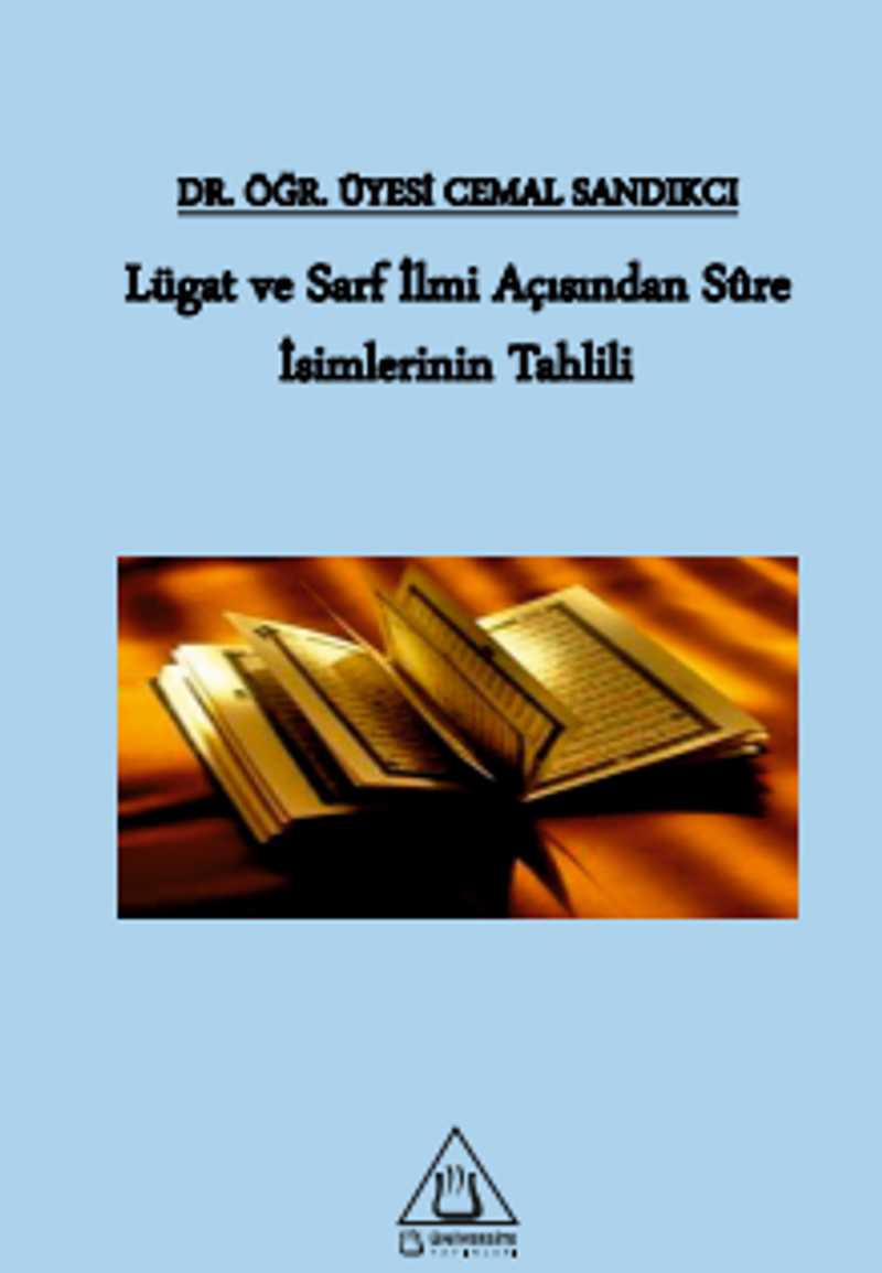 Lügat ve Sarf İlmi Açısından Sûre İsimlerinin Tahlili kitap kapağı