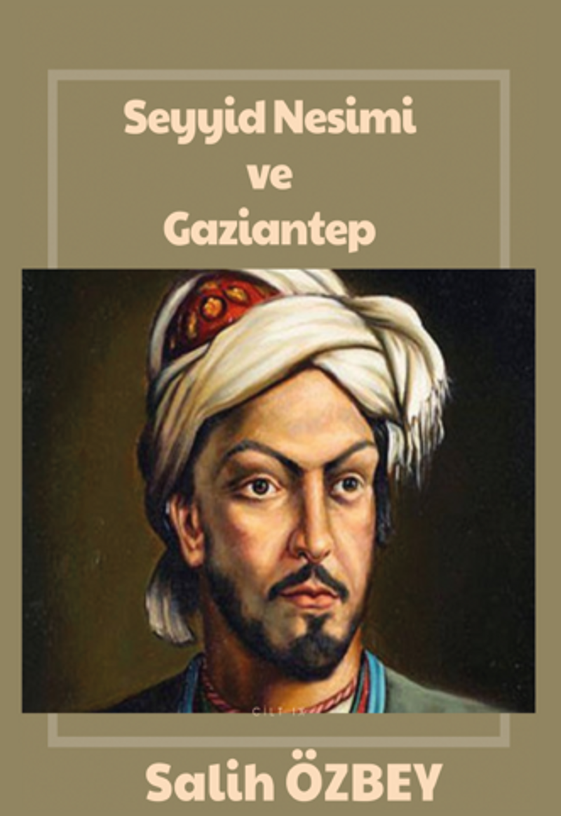Seyyid Nesimi Ve Gaziantep kitap kapağı