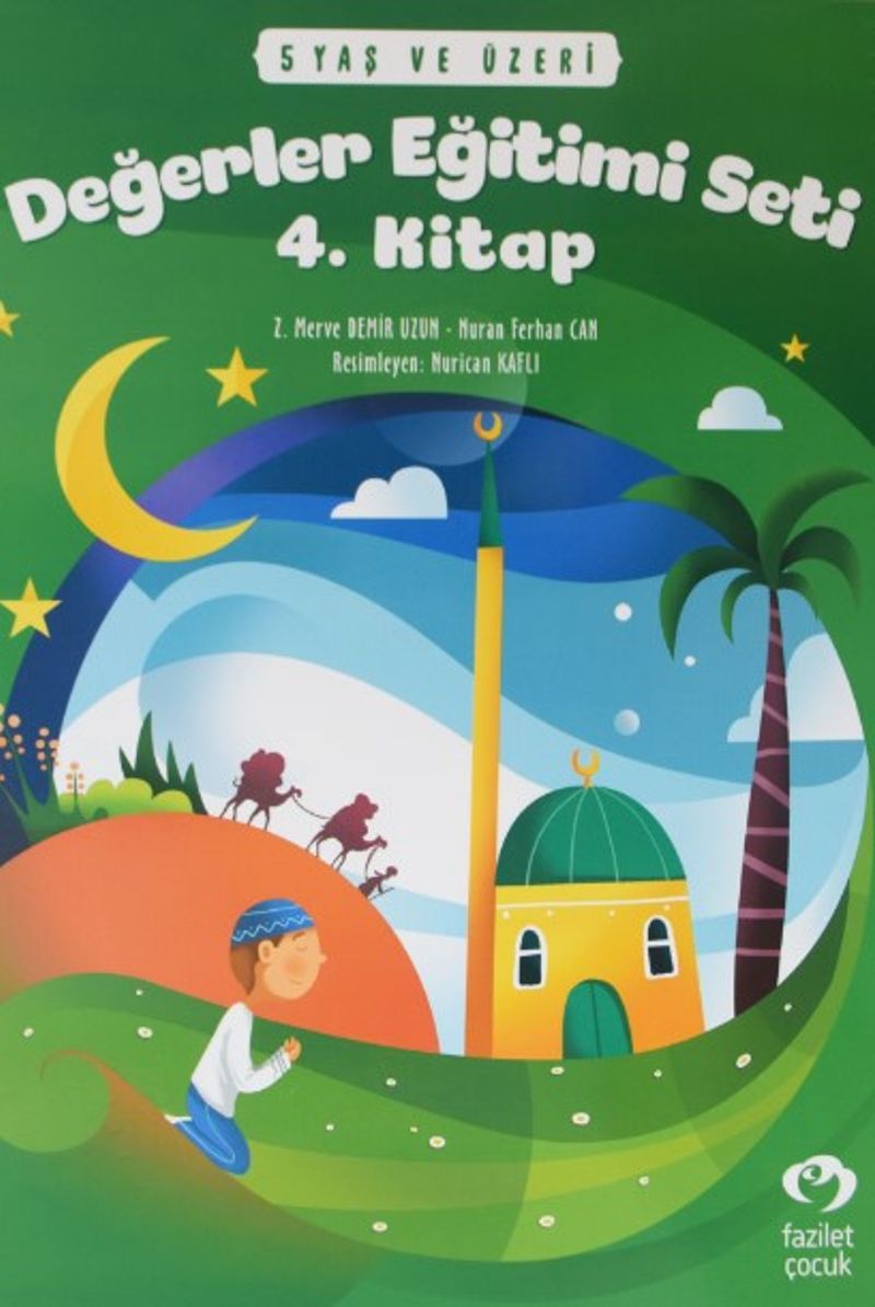 Değerler Eğitimi Seti 4. Kitap Stickerli (5 Yaş ve Üzeri) kitap kapağı