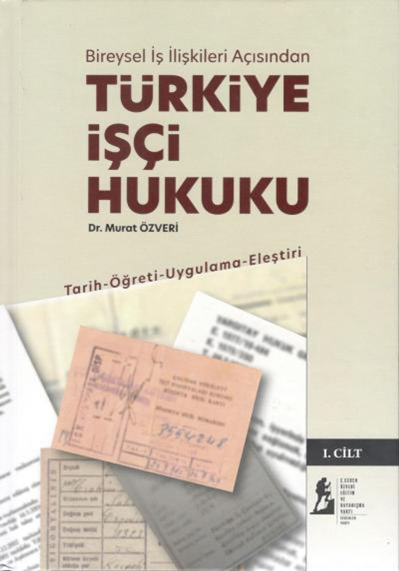 Bireysel İş İlişkileri Açısından Türkiye İşçi Hukuku (2 Cilt Takım) kitap kapağı