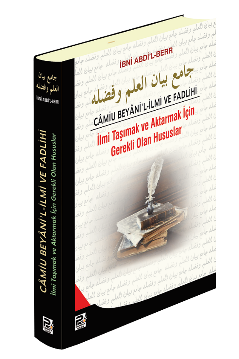 Camiu Beyani'l-İlmi ve Fadlihi İlmi Taşımak ve Aktarmak İçin Gerekli Olan Hususlar kitap kapağı