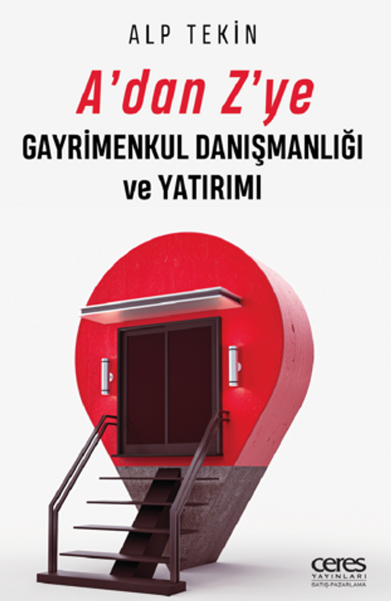 A'dan Z'ye Gayrimenkul Danışmanlığı Ve Yatırımı kitap kapağı