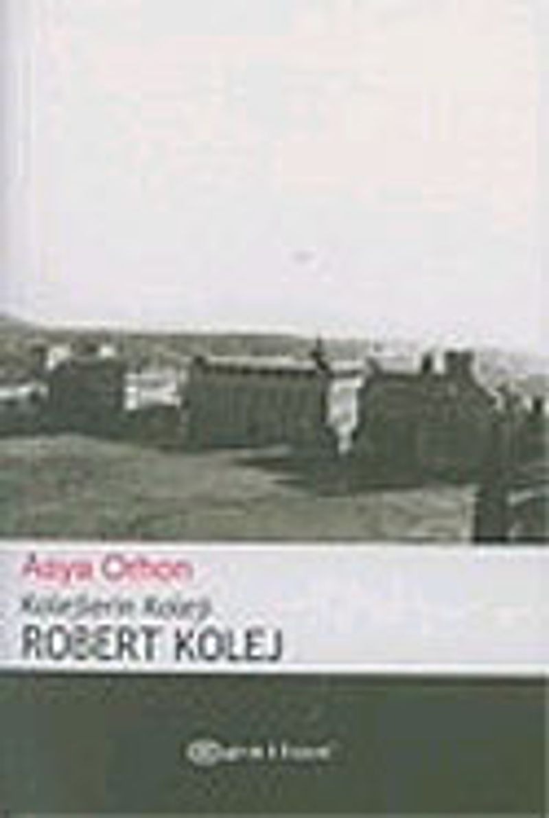 Kolejlerin Koleji Robert Kolej kitap kapağı