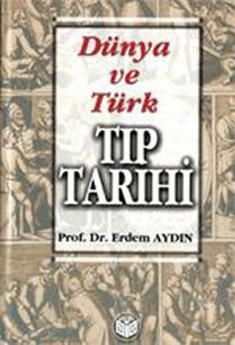 Dünya ve Türk Tıp Tarihi kitap kapağı