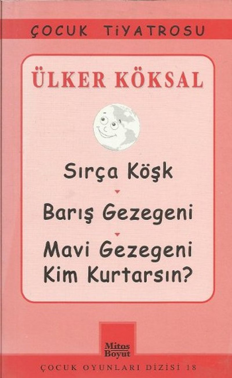Sırça Köşk - Barış Gezegeni - Mavi Gezegeni Kim Kurtarsın? kitap kapağı