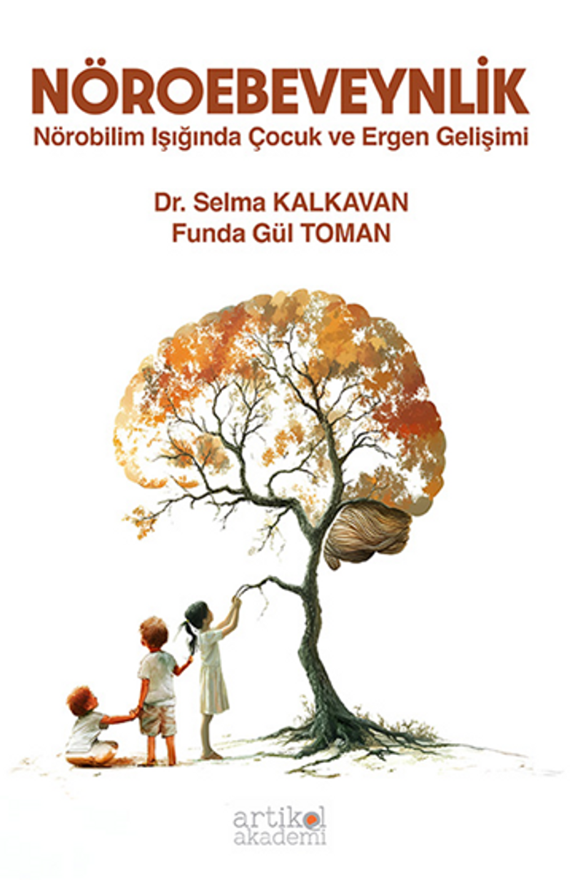 Nöroebeveynlik Nörobilim Işığında Çocuk ve Ergen Gelişimi kitap kapağı