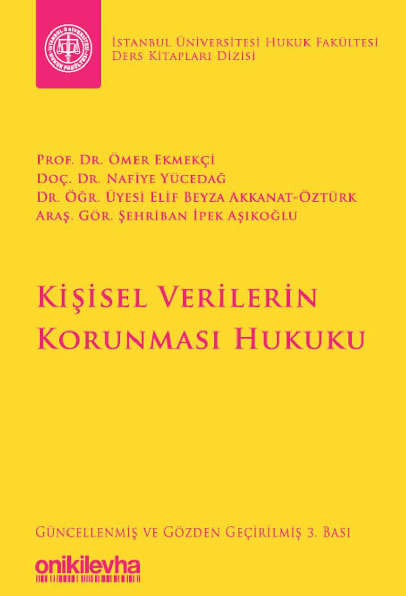 Kişisel Verilerin Korunması Hukuku İstanbul Üniversitesi Hukuk Fakültesi Ders Kitapları Dizisi kitap kapağı