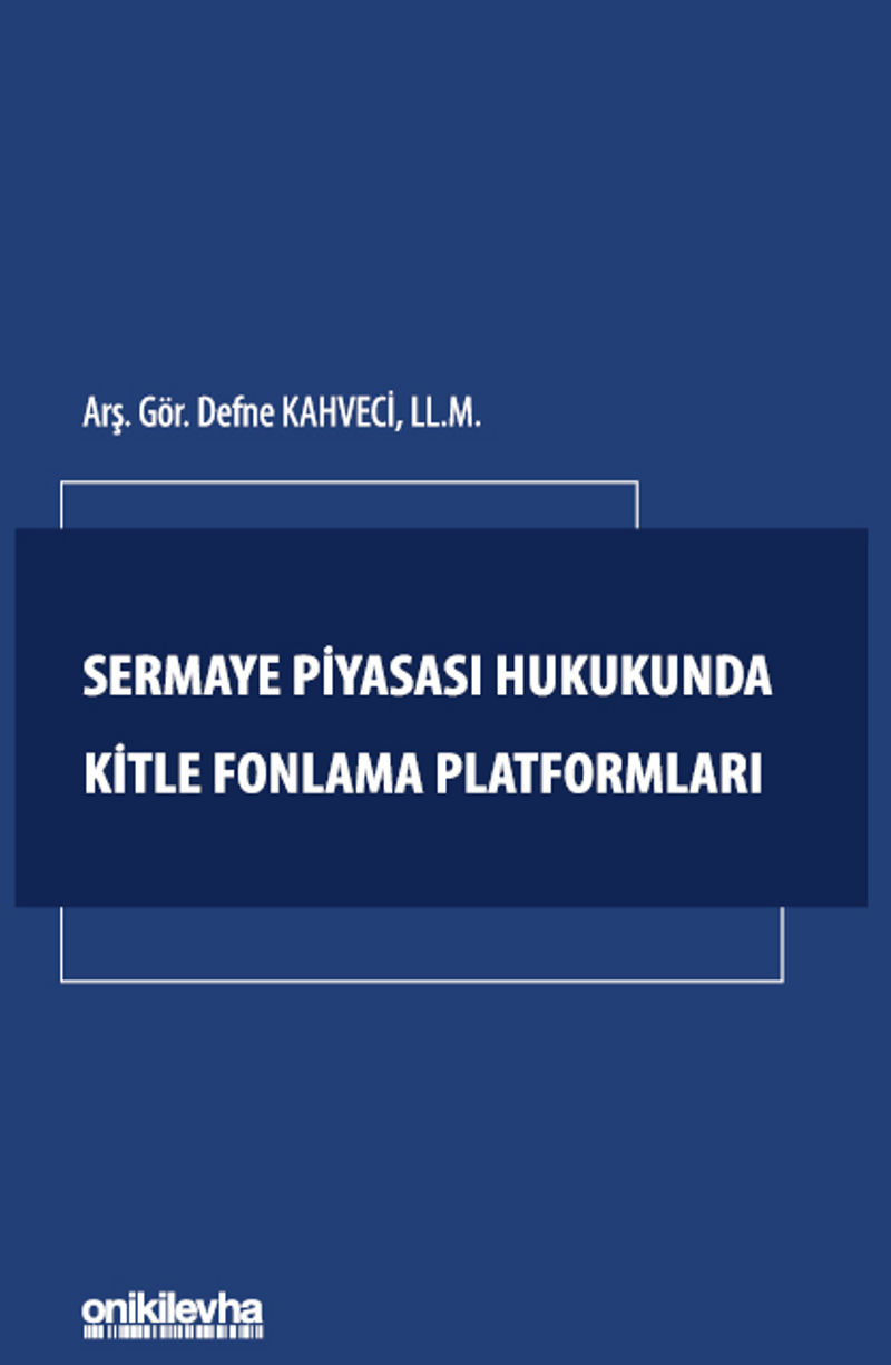 Sermaye Piyasası Hukukunda Kitle Fonlama Platformları kitap kapağı