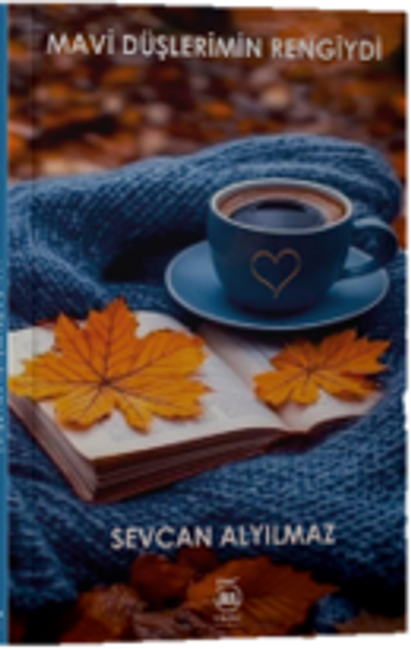 Mavi Düşlerimin Rengiydi kitap kapağı