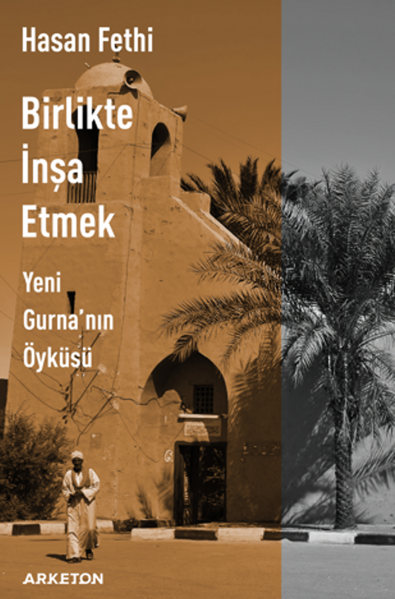 Birlikte İnşa Etmek, Yeni Gurna'nın Öyküsü kitap kapağı