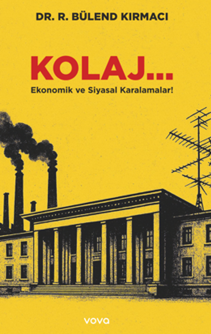 Kolaj... Ekonomik ve Siyasal Karalamalar kitap kapağı