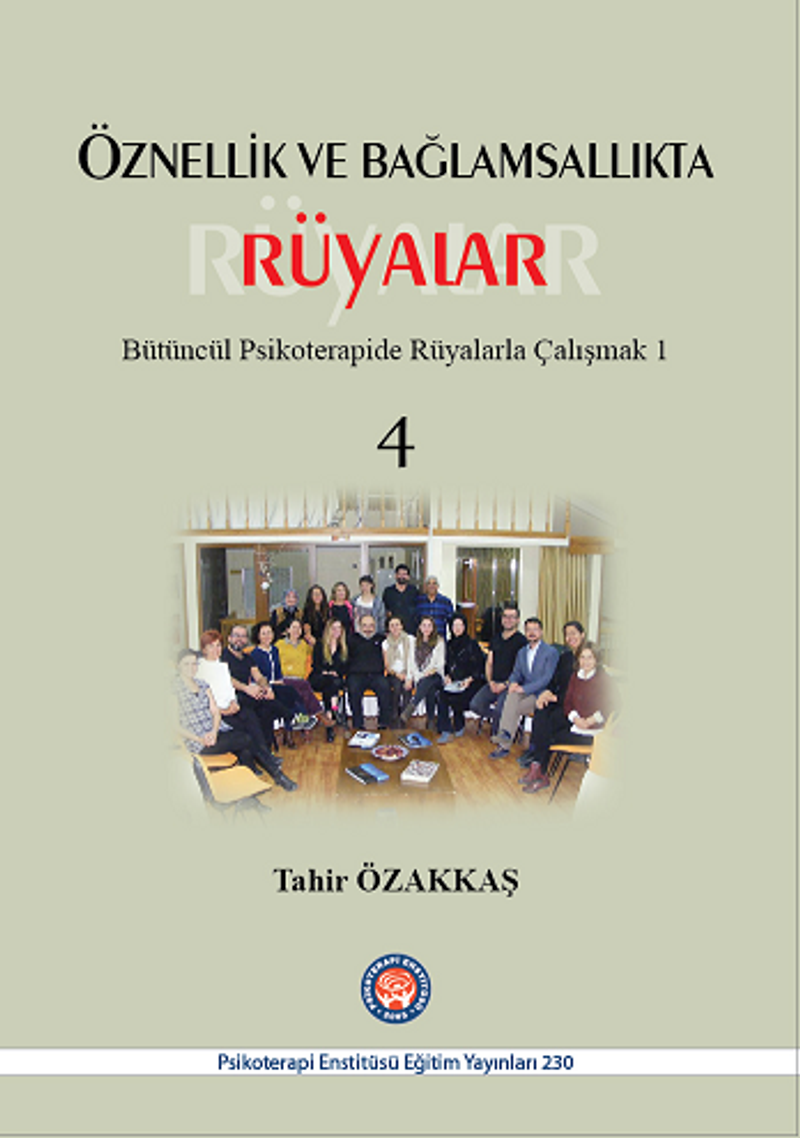 Öznellik ve Bağlamsallıkta Rüyalar Bütüncül Psikoterapide Rüyalarla Çalışmak 1 kitap kapağı