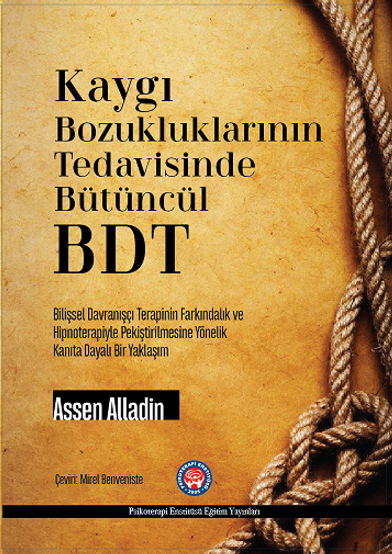 Kaygı Bozukluklarının Tedavisinde Bütüncül BDT kitap kapağı