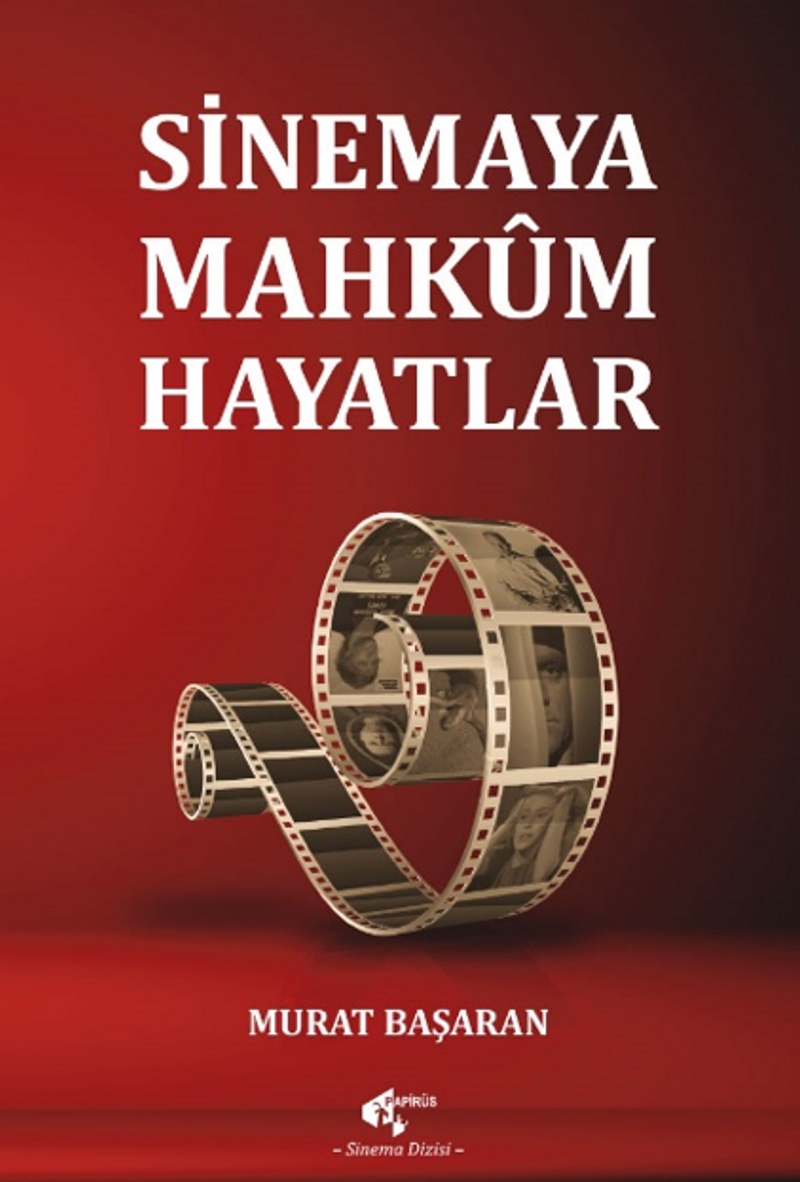 Sinemaya Mahkum Hayatlar kitap kapağı