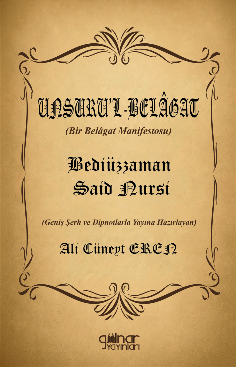 Unsuru'l-Belagat (Bir Belagat Manifestosu) Bediüzzaman Said Nursî kitap kapağı