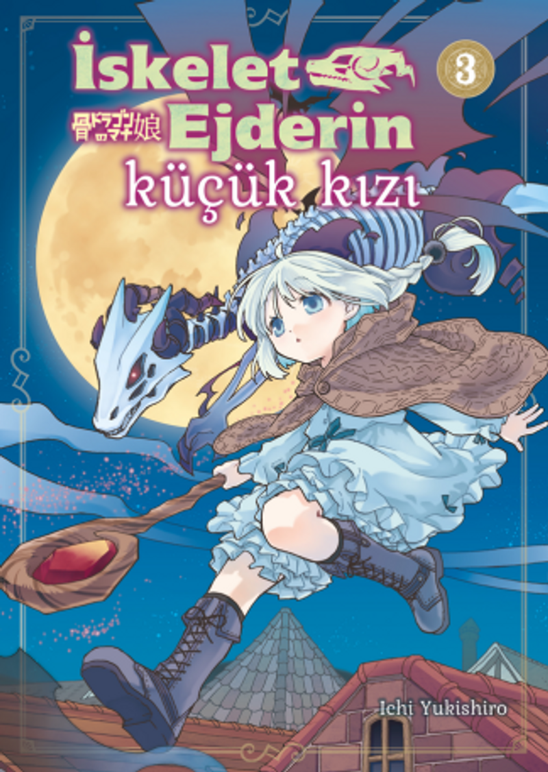 İskelet Ejderin Küçük Kızı Cilt 3 kitap kapağı