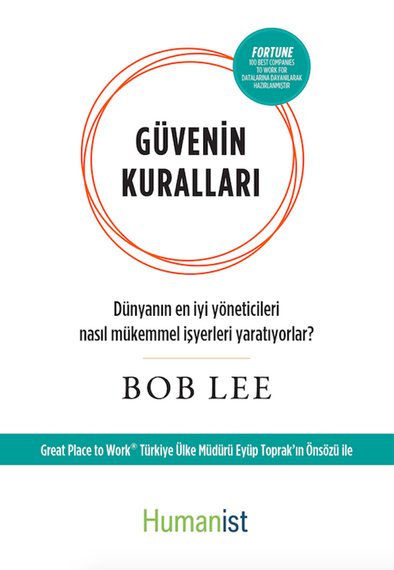 Güvenin Kuralları Dünyanın En İyi Yöneticileri Nasıl Mükemmel İşyerleri Yaratıyorlar? kitap kapağı
