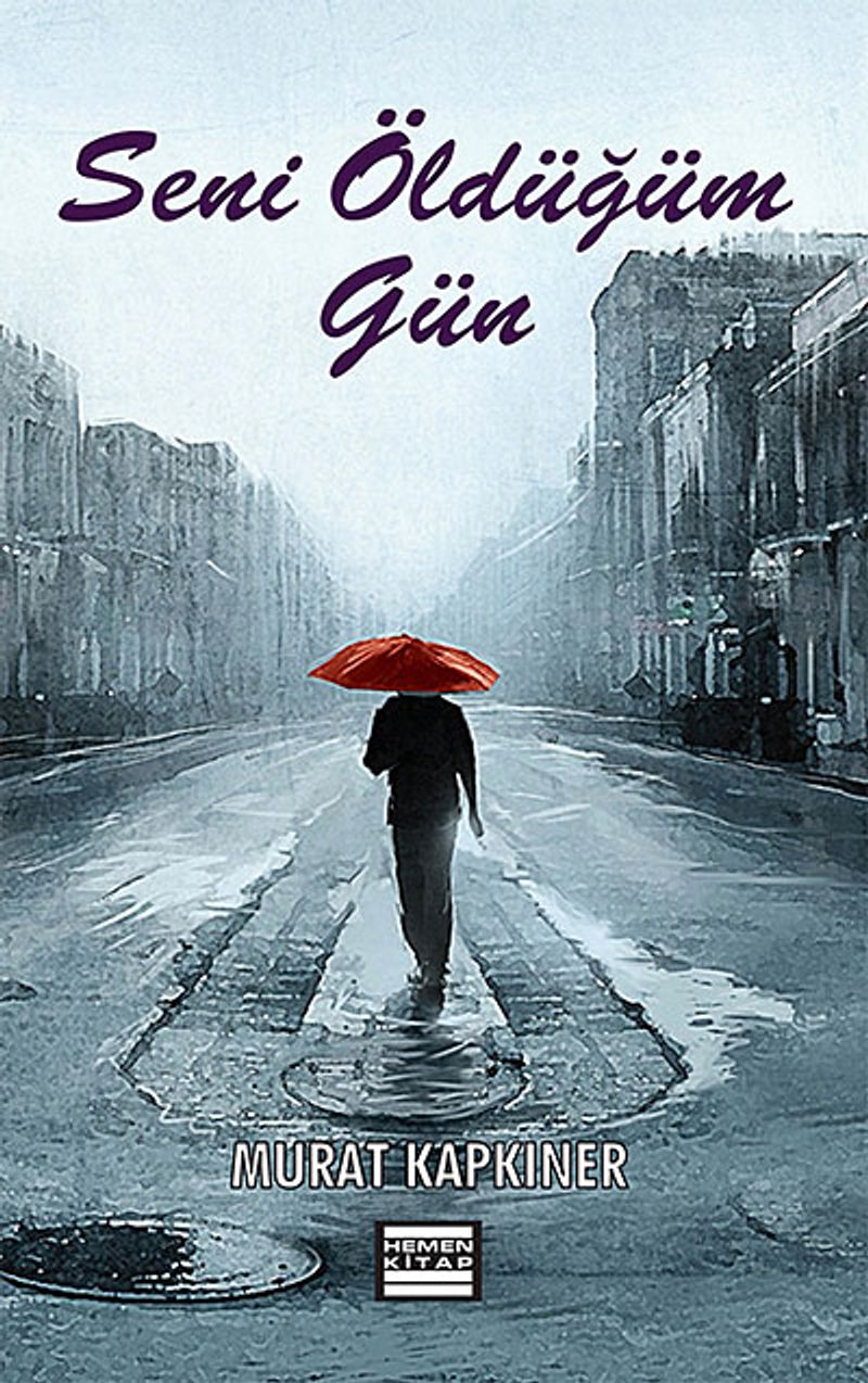 Seni Öldüğüm Gün kitap kapağı