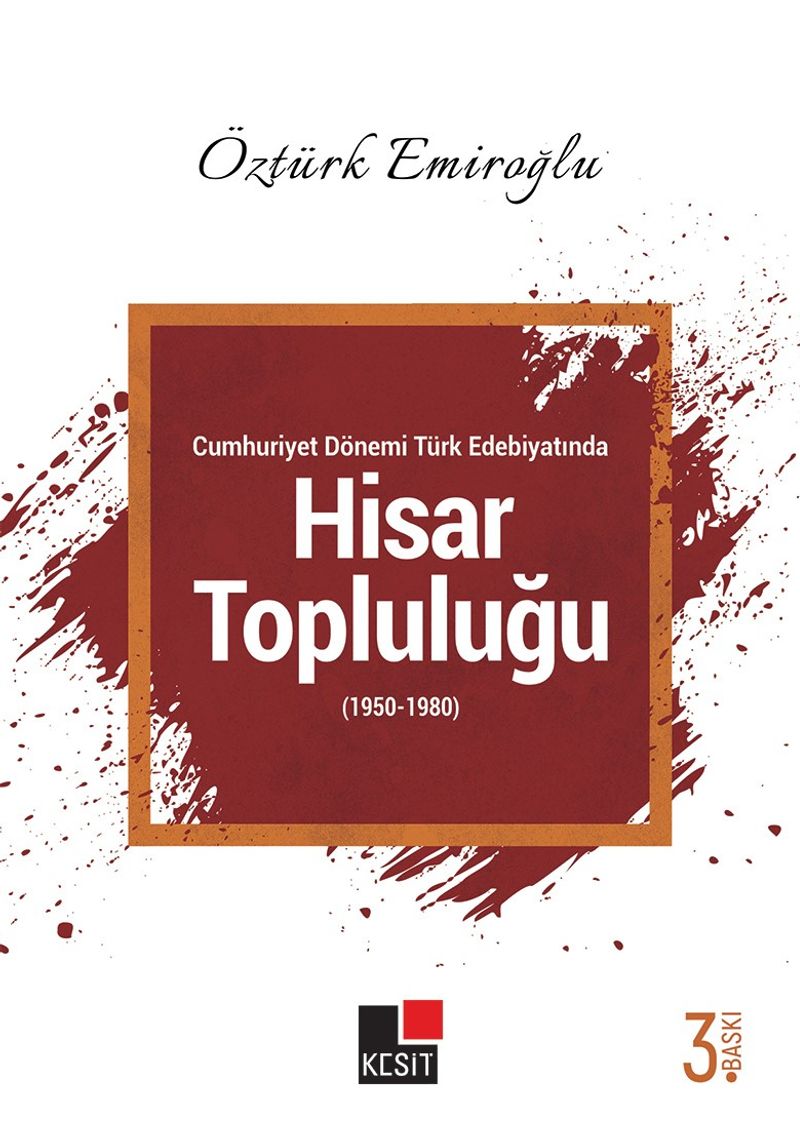 Cumhuriyet Dönemi Türk Edebiyatında Hisar Topluluğu (1950-1980) kitap kapağı